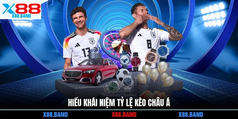 Hiểu khái niệm tỷ lệ kèo châu Á