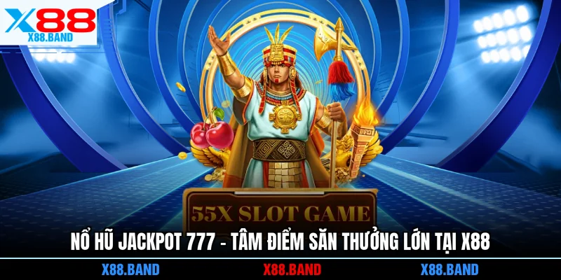 Nổ hũ Jackpot 777
